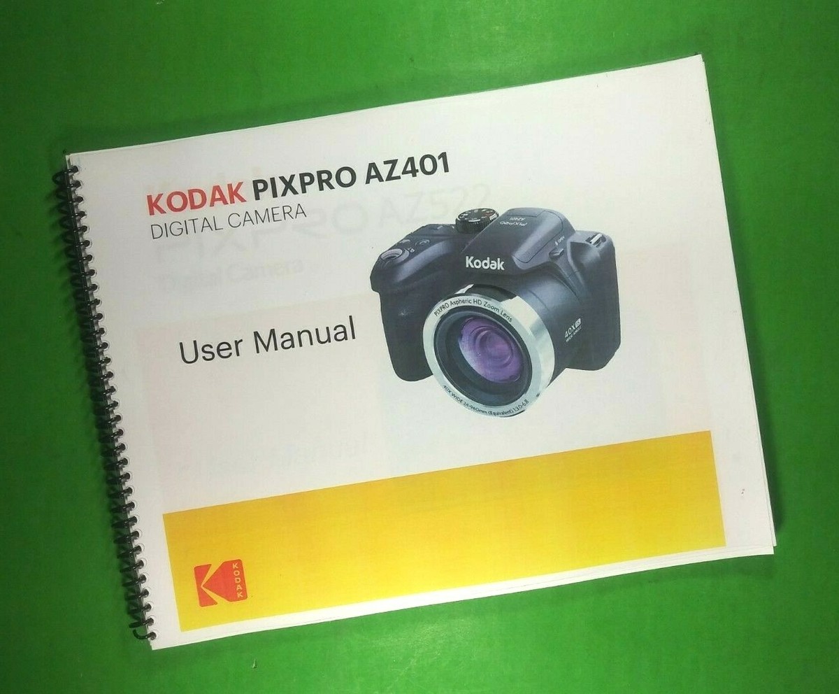 Owners Manual for Kodak PixPro AZ401 Camera 105 Pages W