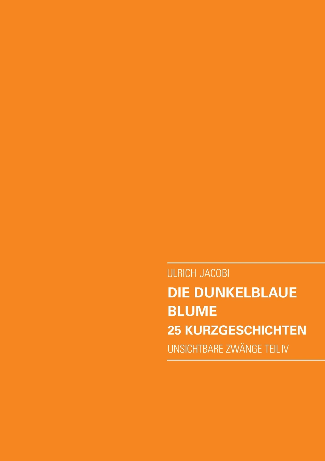 Die Dunkelblaue Blume. 25 Kurzgeschichten | Buch | 9783735798527