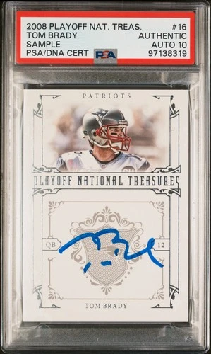 2008 PLAYOFF NATIONAL TREASURE SAMPLE #16 TOM BRADY PSA AUTHENTIC DNA AUTO 10