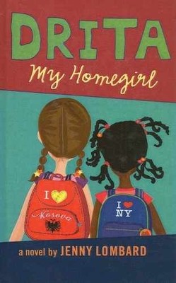 Drita, My Homegirl - Library Binding, by Lombard Jenny - Good