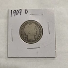 1909 D Barber 90% Silver Quarter 25c US Coin