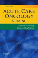 Cynthia C. Chernecky (U. A.) | Acute Care Oncology Nursing | Taschenbuch (2008)