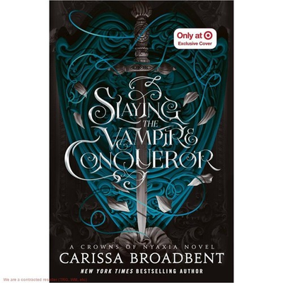 #ad Slaying the Vampire Conqueror by Carissa Broadbent Hardcover $16.99
