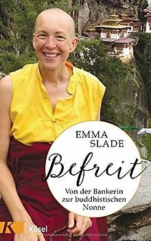 Befreit: Von der Bankerin zur buddhistischen Nonne de... | Livre | état très bon - Photo 1/2