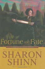 FORTUNE AND FATE By Sharon Shinn - Hardcover *Excellent Condition*