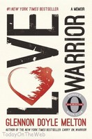 Love Warrior (oprah's Book Club): A Memoir Hardcover By Glennon Doyle Melton on sale Love Warrior (oprah's Book Club): A Memoir Hardcover By Glennon Doyle Melton on sale