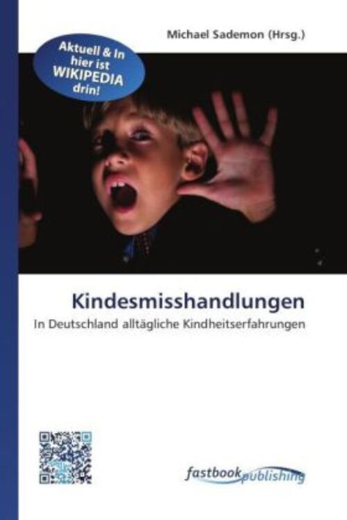 Thumbnail - Kindesmisshandlungen | In Deutschland Alltägliche Kindheitserfahrungen