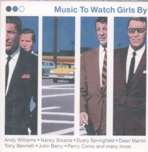 Various Artists Music To Watch Girls By double CD Europe Columbia 1999 2 disc