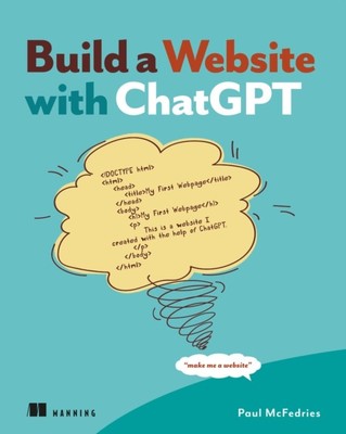 Build a Website with ChatGPT by Paul McFedries (Hardback Book)
