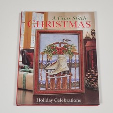 Holiday Celebrations - A Cross Stitch Christm...