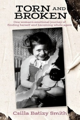 Torn and Broken: One woman's emotional journey of finding herself and becoming