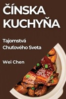 Wei Chen | ¿íNska Kuchy¿A | Taschenbuch | Slowakisch (2023) | Wei Chen