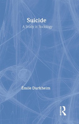 Suicide: A Study in Sociology by Emile Durkheim (English) Hardcover Book