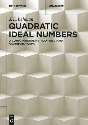 Quadratic Ideal Numbers | A Computational Method for Binary Quadratic Forms