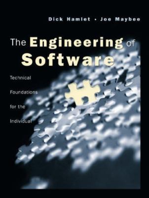 The Engineering of Software: A Technical Guide for the Individual