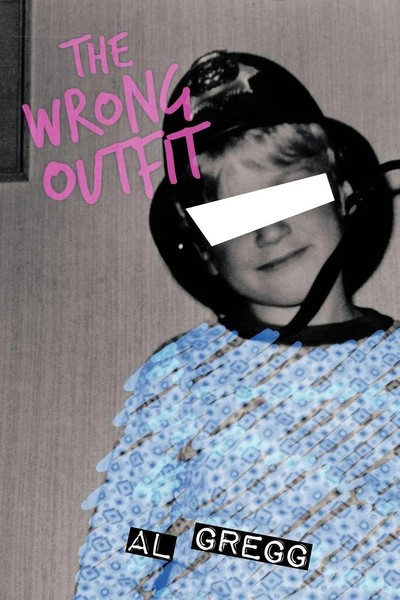 The Wrong Outfit Al Gregg Taschenbuch Kartoniert / Broschiert Englisch 2010-image