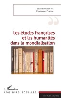 Les éTudes FrançAises Et Les HumanitéS Dans La Mondialisation Emmanuel Fraisse