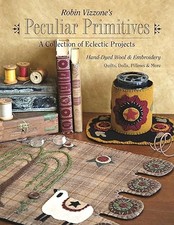 Robin Vizzone's Peculiar Primitives„A Collection of Eclectic P...