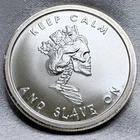 1 oz .999 Fine Silver "Keep Calm & Slave On" SBSS Round [AWL]