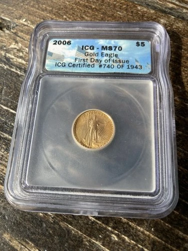 2006 Gold Eagle 1st Day Issue 1/10th T.Oz Gold Coin $5 Dollar ICG  MS70