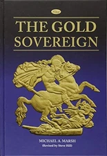 THE GOLD SOVEREIGN By Michael A Marsh - Hardcover
