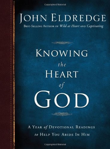 Knowing the Heart of God,Eldredge John