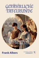 GefäHrliche Tafelrunde Abenteuer Im Mittelalter Frank Albers Taschenbuch 164 S.