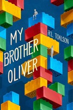 My Brother Oliver Hardcover by Toalson, R L
