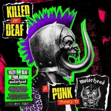 Various Artists - Killed By Deaf: A Punk Tribute To Motorhead (Various Artists)