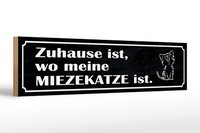 Holzschild Spruch 46X10 Cm Zuhause Wo Meine Miezekatze Ist Deko Schild