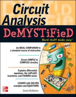 Circuit Analysis Demystified by McMahon, David