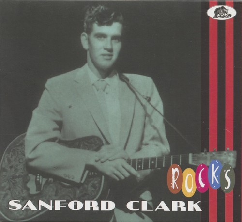 Sanford Clark - Sanford Clark - Rocks (CD) - Rock & Roll - Bild 7 von 7
