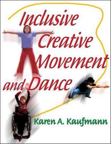 Inclusive Creative Movement and Dance - 0736048634, paperback, Karen Kaufmann