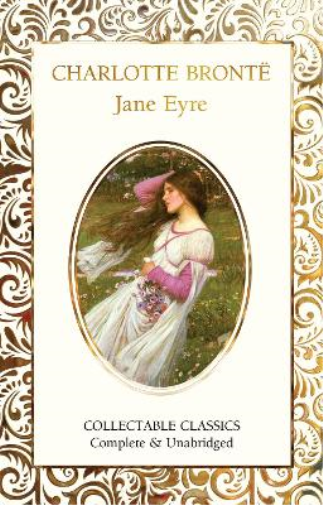Charlotte Bronte Jane Eyre (Copertina rigida) Flame Tree Collectable Classics