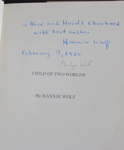 Child of Two Worlds by Hannie Wolf 1st hc ed SIGNED 1979 Jewish family & Nazis - Picture 2 of 8