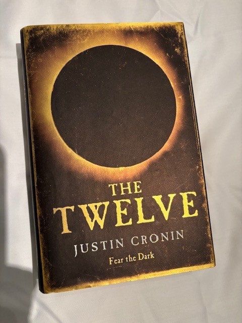The Twelve By Justin Cronin (2012, hardcover, signed, 1st edition, 1st printing)
