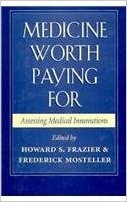 Medicine Worth Paying For by Howard S. Frazier, C. Frederick ... - 9780674563629