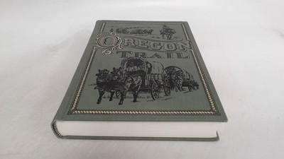 			The Oregon Trail, Francis Parkman, Folio Society, 2009, Hardcover		