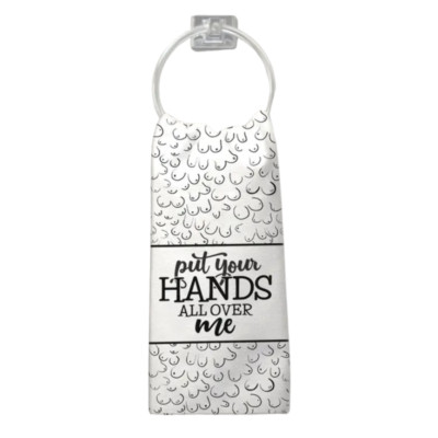 Put Your Hands All Over Me | Hand Towel