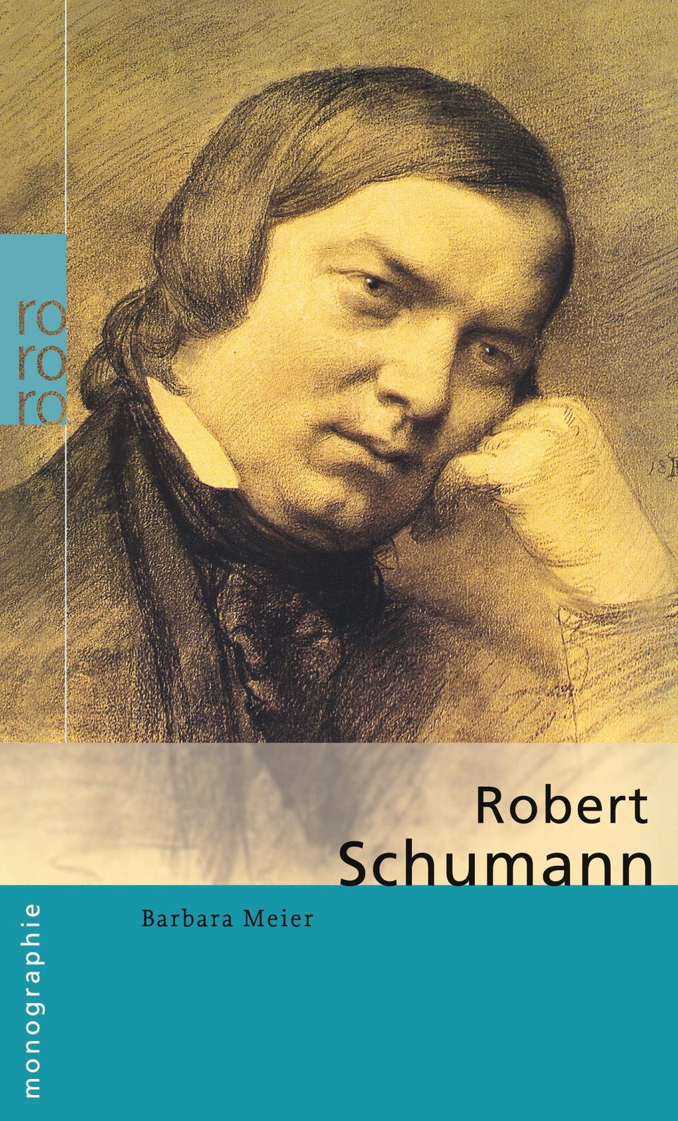 Thumbnail - Robert Schumann | Barbara Meier | Taschenbuch | Rowohlt Monographie |