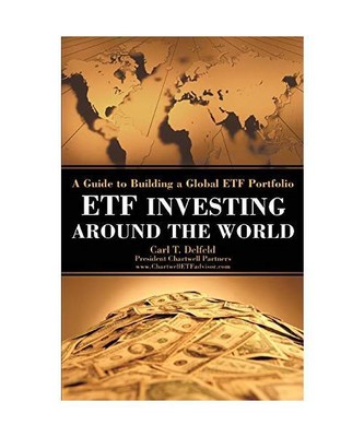 Etf Investing Around the World: A Guide to Building a Global Etf Portfolio, Carl