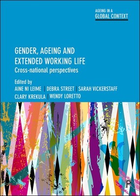 Gender, Ageing And Extended Working Life: Cross-National Per...