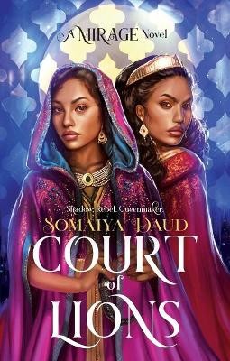 Court of Lions: A Mirage Novel By Somaiya Daud - New Copy - 9781250126467