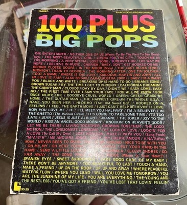 100 PLUS BIG POPS PIANO/VOCAL/ORGAN/CHORDS MUSIC BOOK 1974