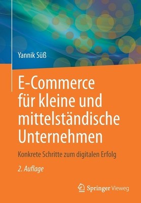 E-Commerce F?R Kleine Und Mittelst?Ndische Unternehmen: Konk...