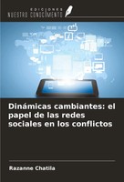 Razanne Chatila | DináMicas Cambiantes: El Papel De Las Redes Sociales En Los...