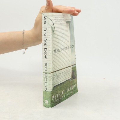 More Than You Know  |  Beth Gutcheon