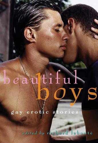 Beautiful Boys: Gay Erotic Stories - Paperback, by Labonté Richard - Very Good