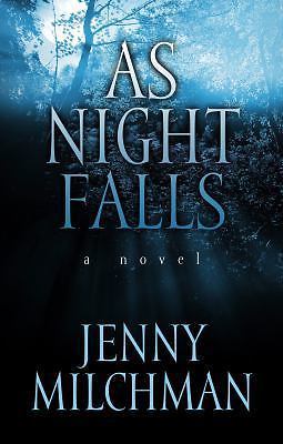 As Night Falls by Milchman, Jenny