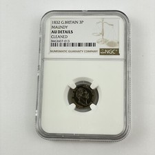 NGC Graded Great Britain 1832 William IIII Threepence 3p AU Details Cleaned